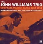 JOHN THOMAS WILLIAMS / THE JOHN WILLIAMS TRIO COMPLETE MASTER TAKES 1954-1955